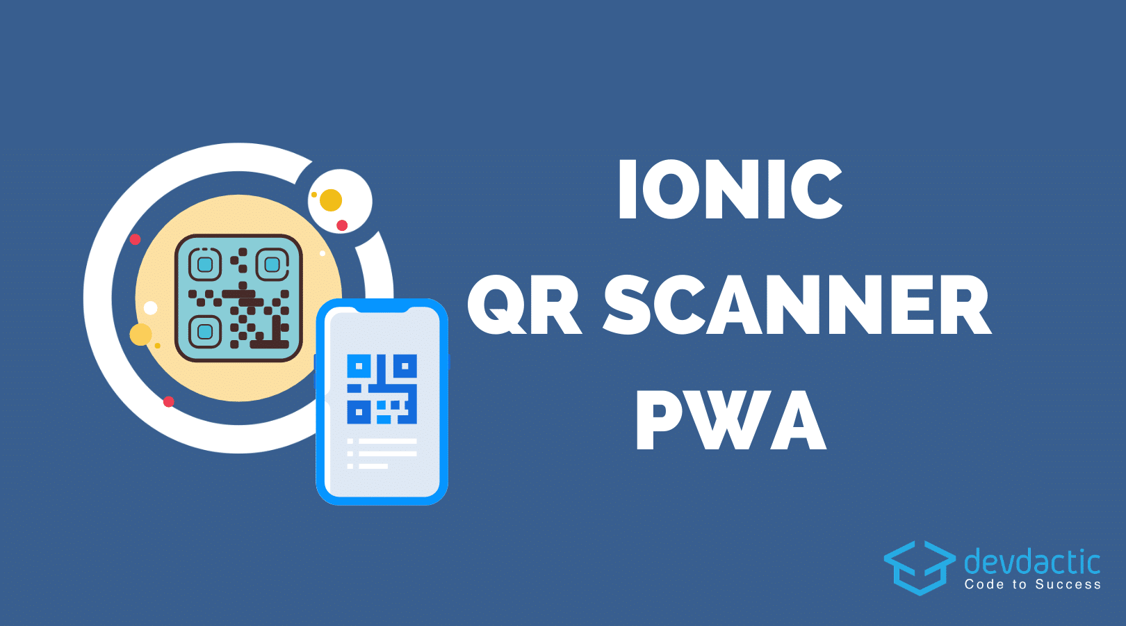ionicqrscannerpwa Ionic Academy Learn IonicIonic Academy Learn