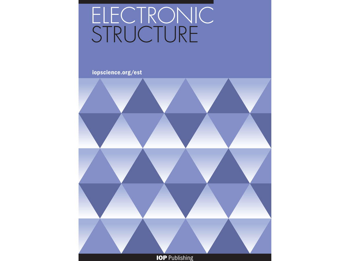 Electronic Structure a new journal from IOP Publishing IOP Publishing