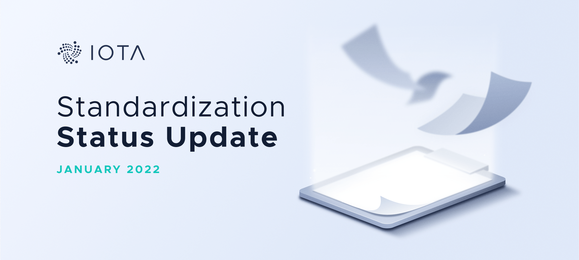 IOTA Standardization Update January 2022 IOTA News