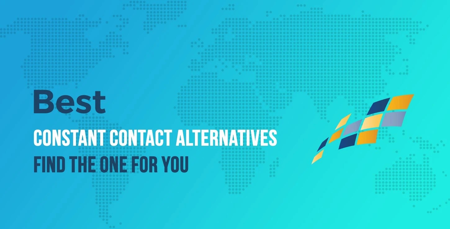 5 Best Constant Contact Alternatives Find the One That's Right for You