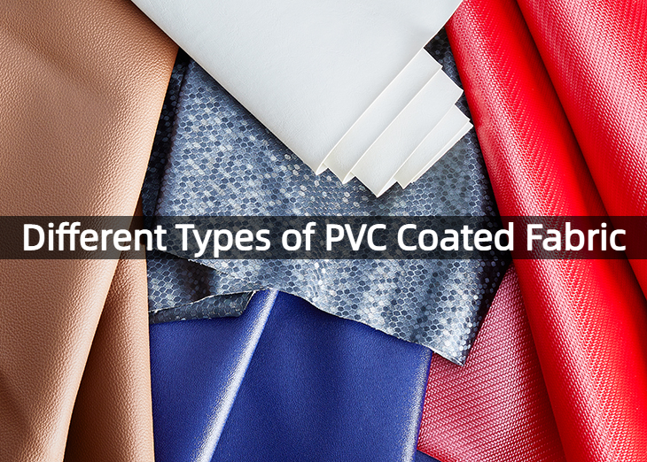 What are the different types of PVC Coated Fabric? ioxfordfabric