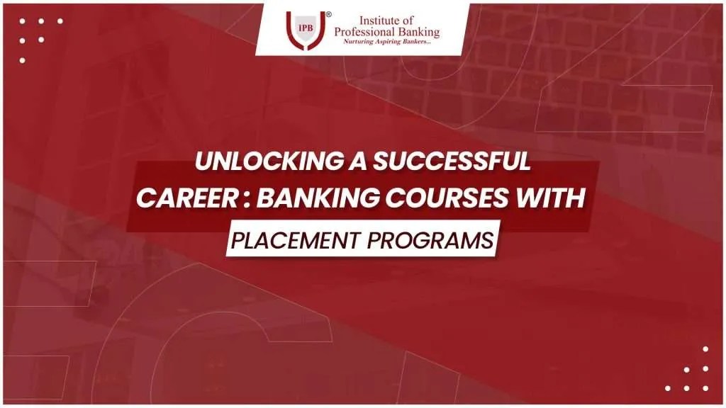 Successful Career Banking Courses Banking Placement