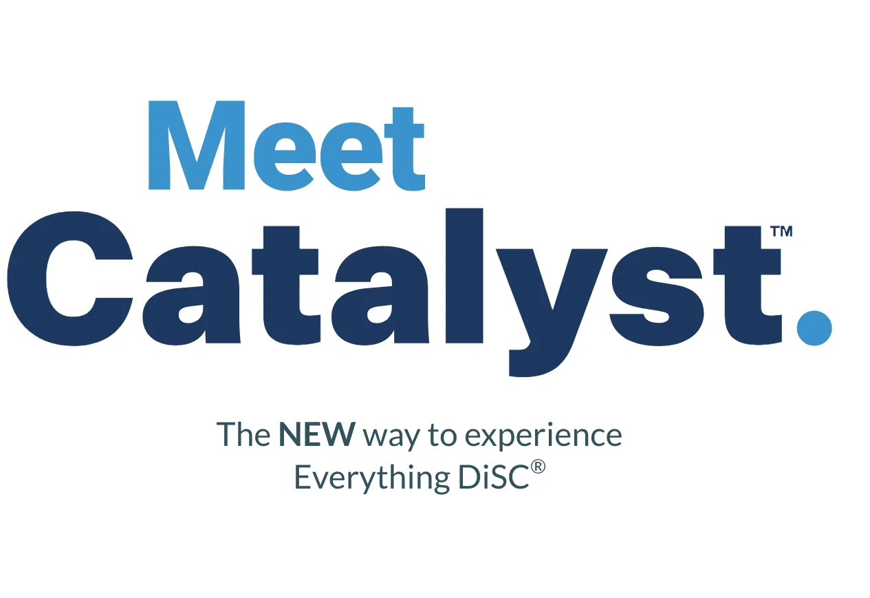 Catalyst™ A new Everything DiSC learning platform IPB Partners