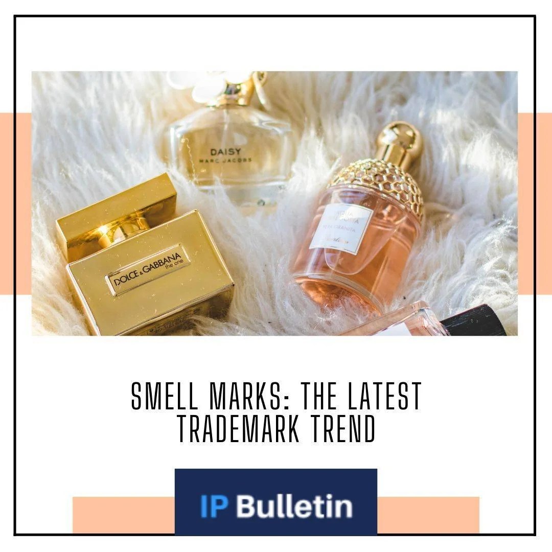 Smell Marks The Latest Trademark Trend