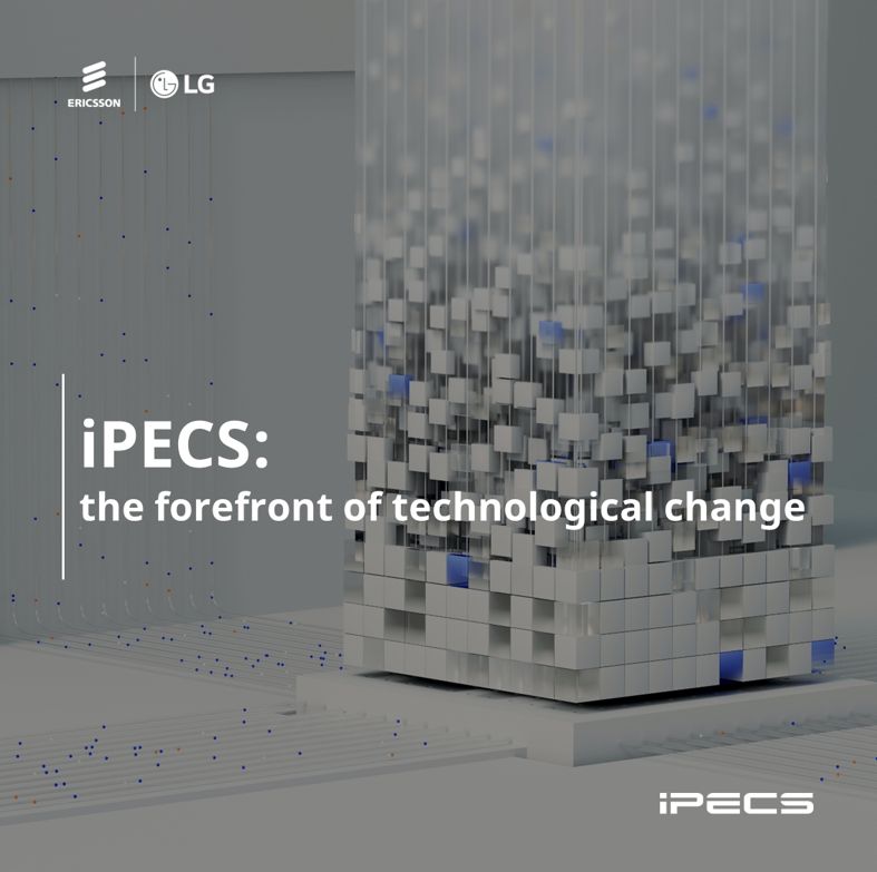 iPECS the forefront of technological change iPECS, Your