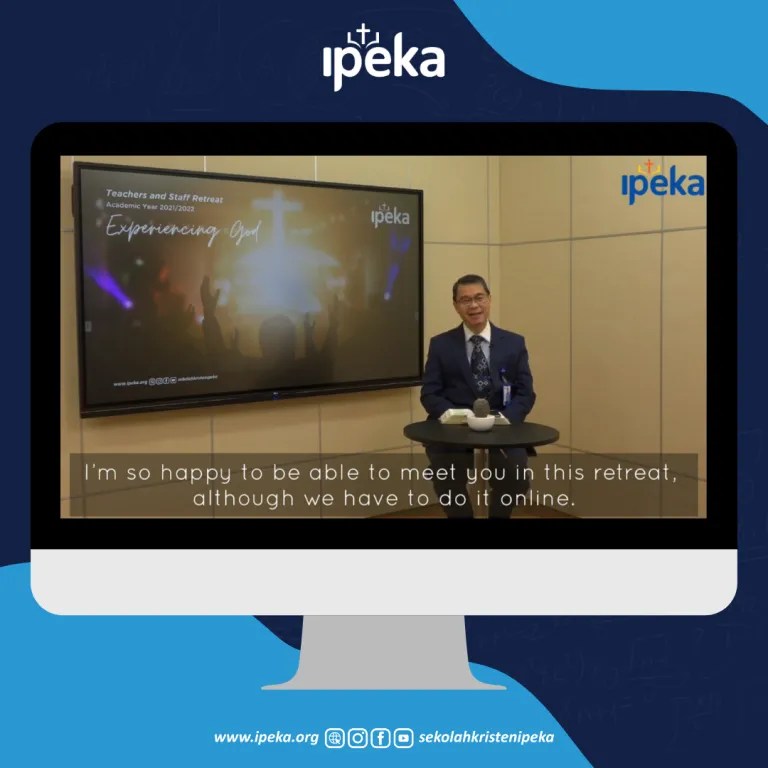 IPEKA Christian School Online Retreat for Teachers and Staff EN