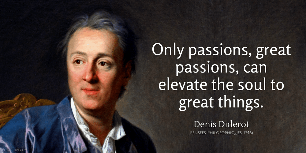 Denis Diderot Quotes iPerceptive