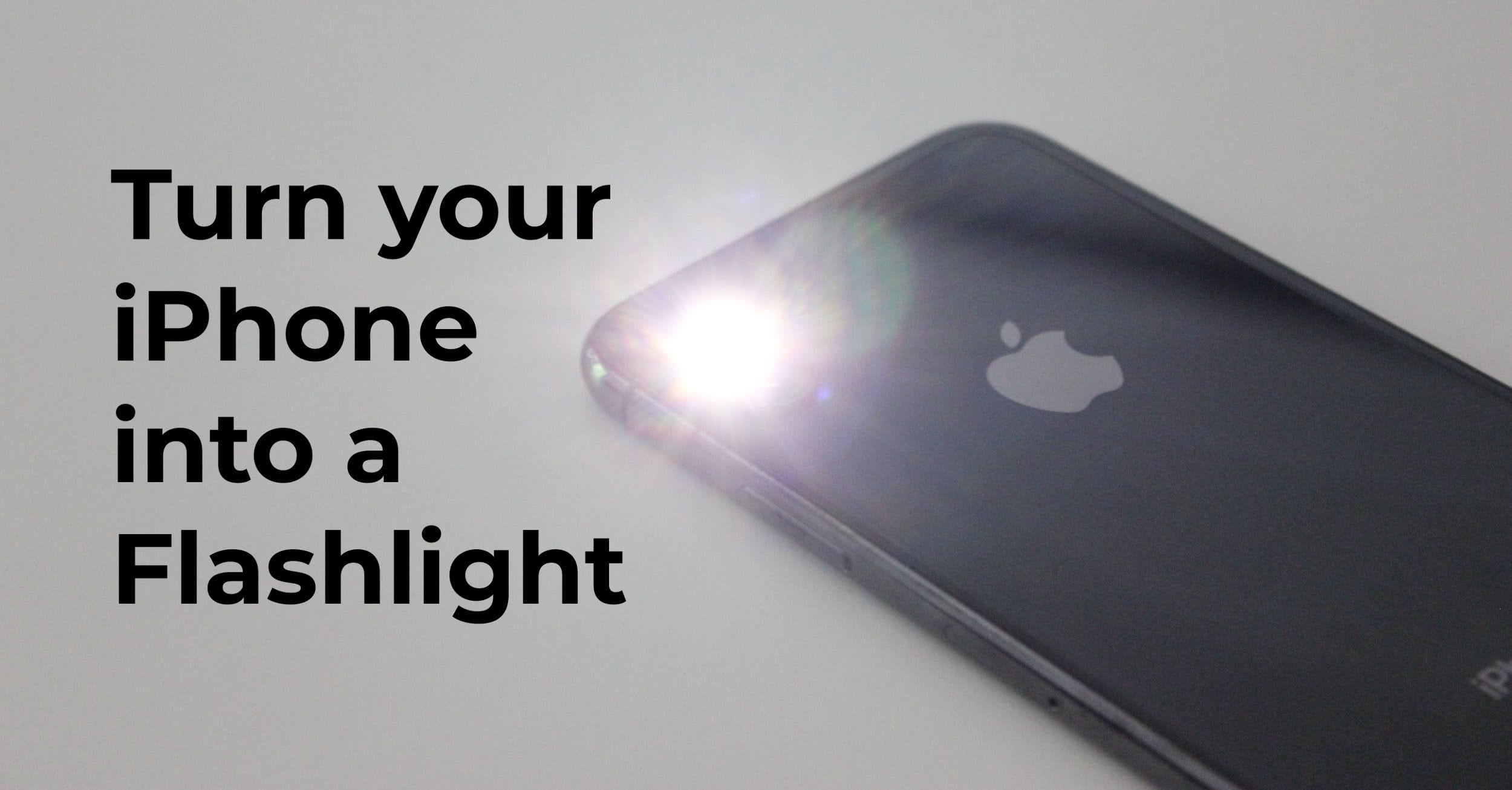 How to Use Your iPhone As A Flashlight