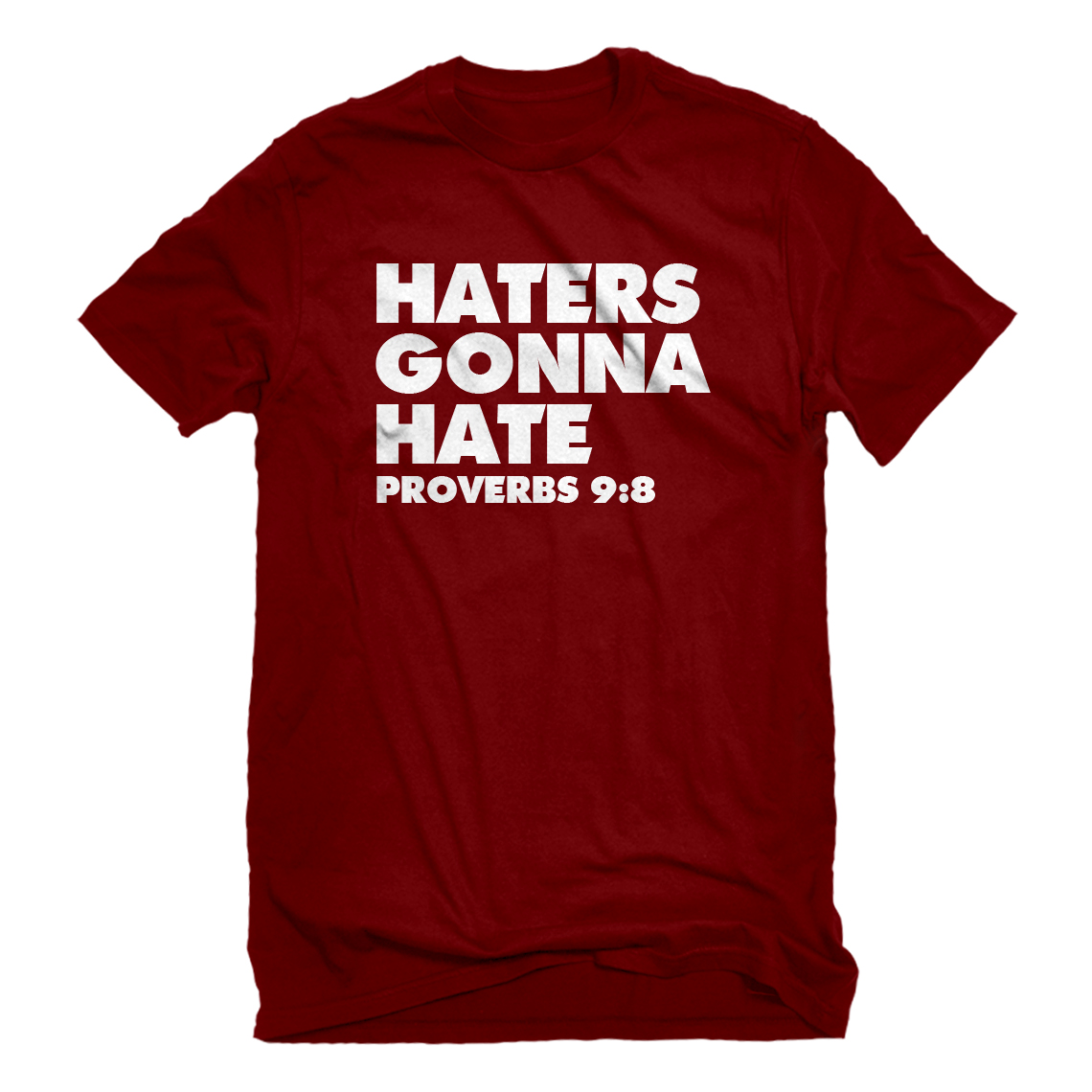 Mens Haters Gonna Hate Proverbs 98 Short Sleeve Tshirt 7005 eBay