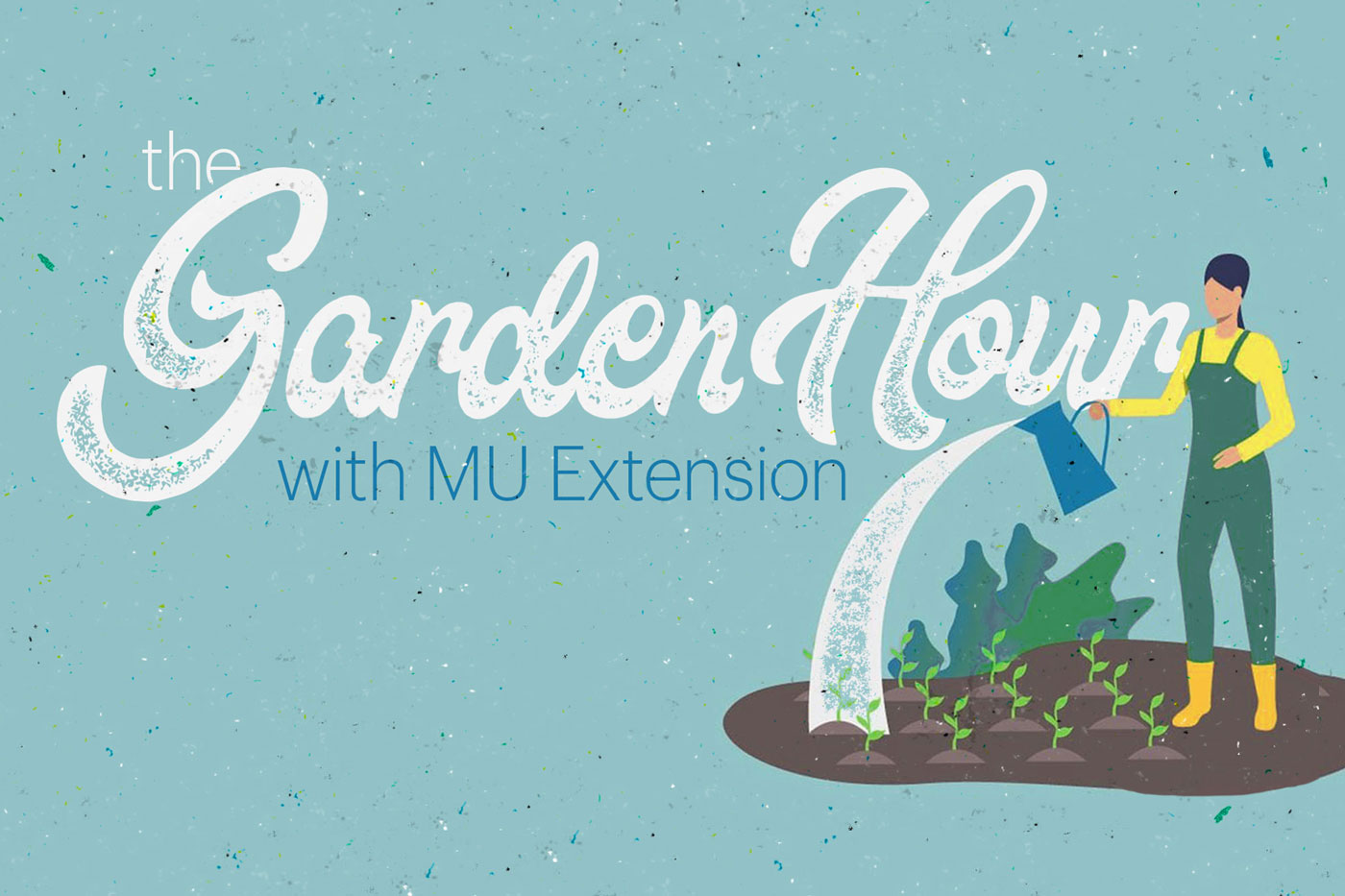 Get your lawn and garden questions answered at the Garden Hour with MU