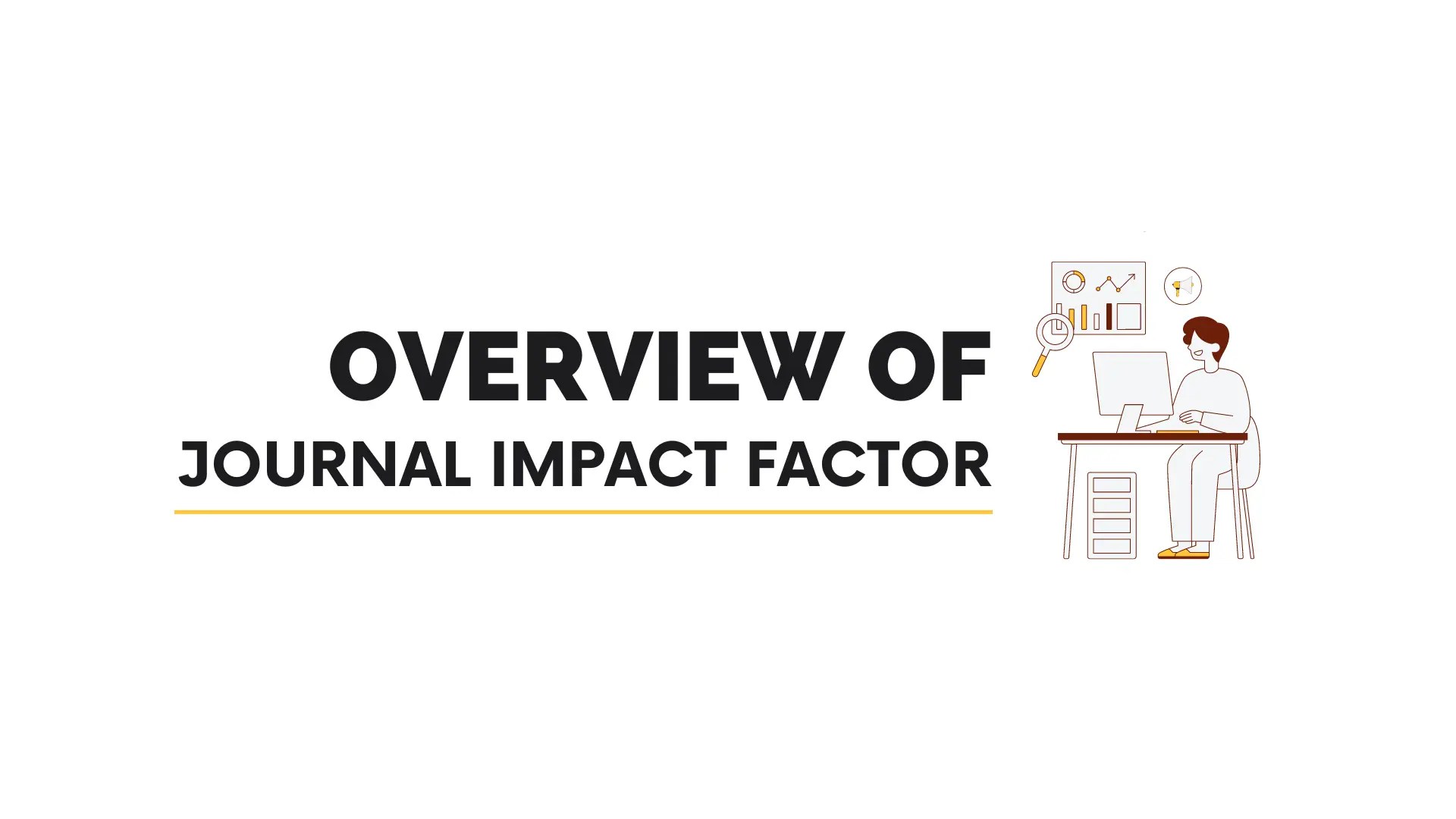 Overview of journal impact factor IPMU