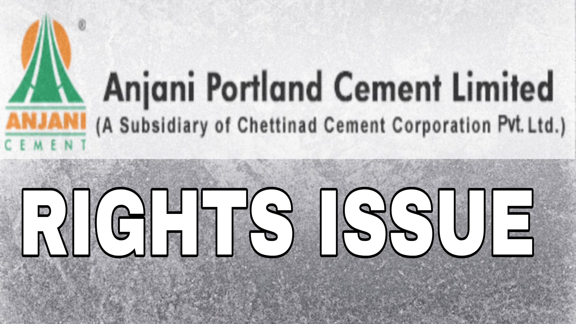 Anjani Portland Cement Rights Issue ipocafe