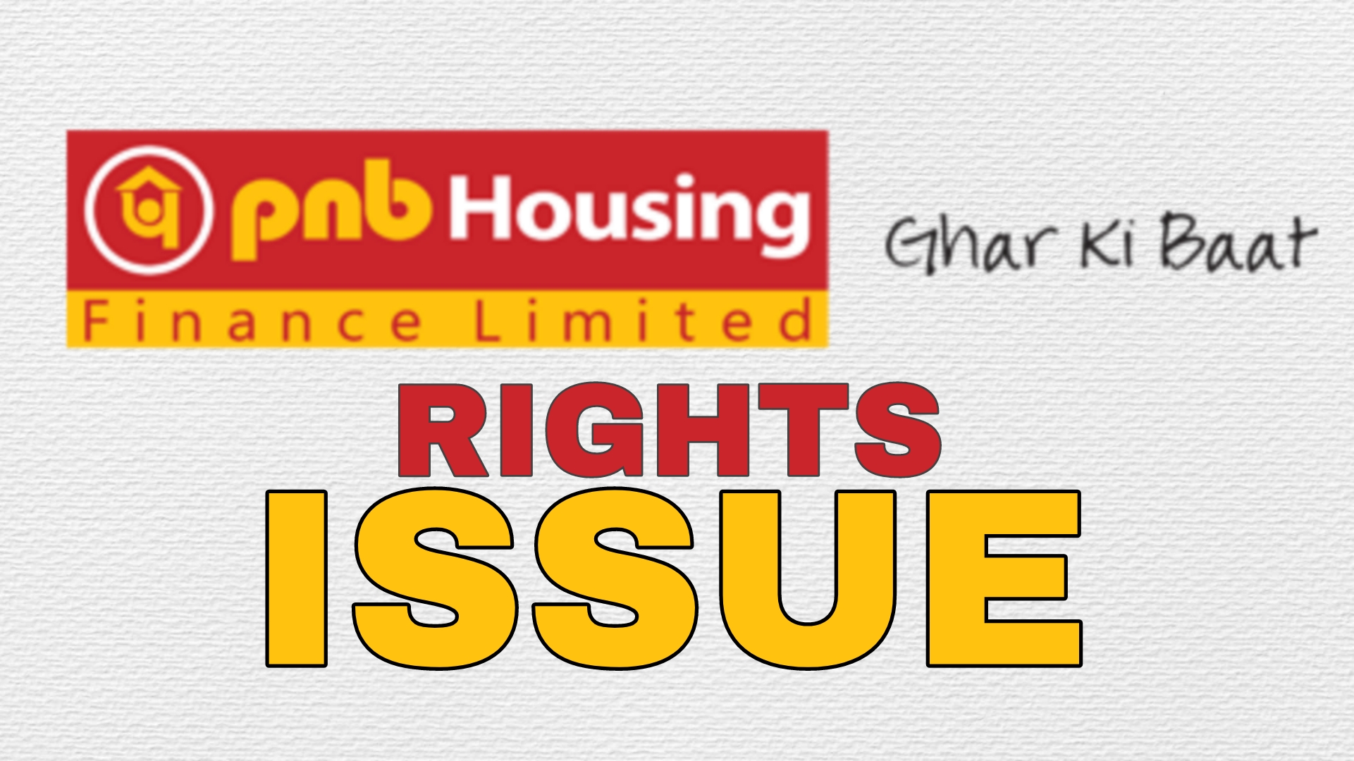 PNB Housing Finance Rights Issue ipocafe