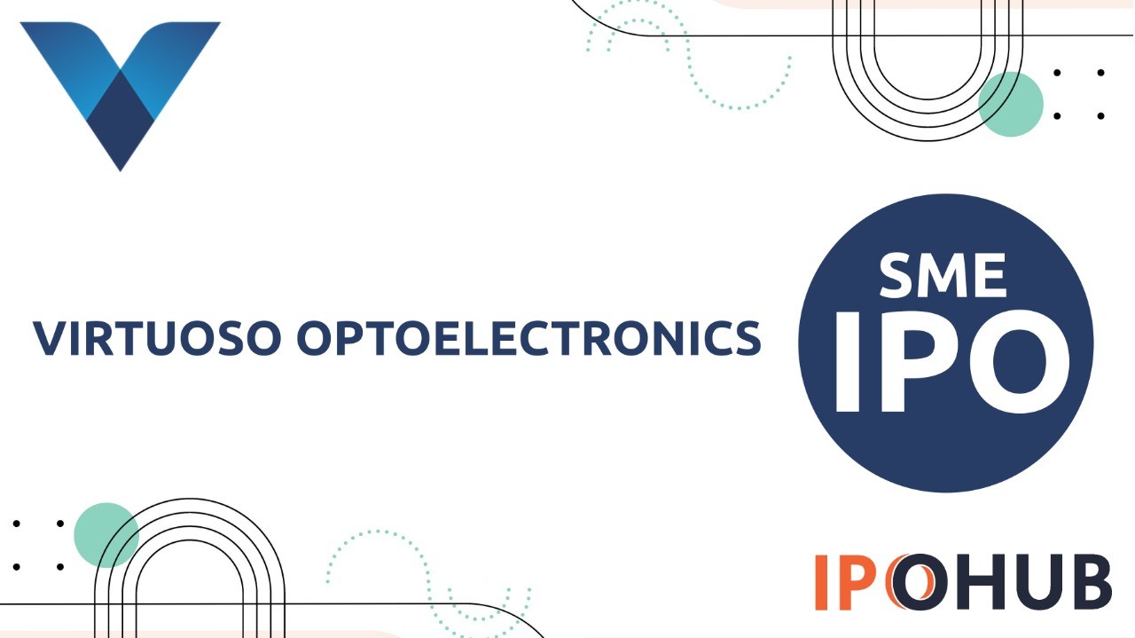 Virtuoso Optoelectronics IPO Dates, Price, GMP, Review IPOHUB