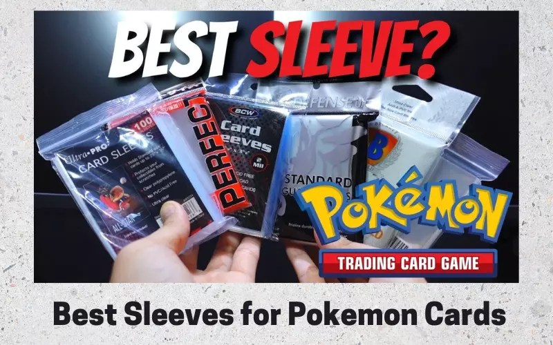 Best Sleeves for Pokemon Cards iPokeGox