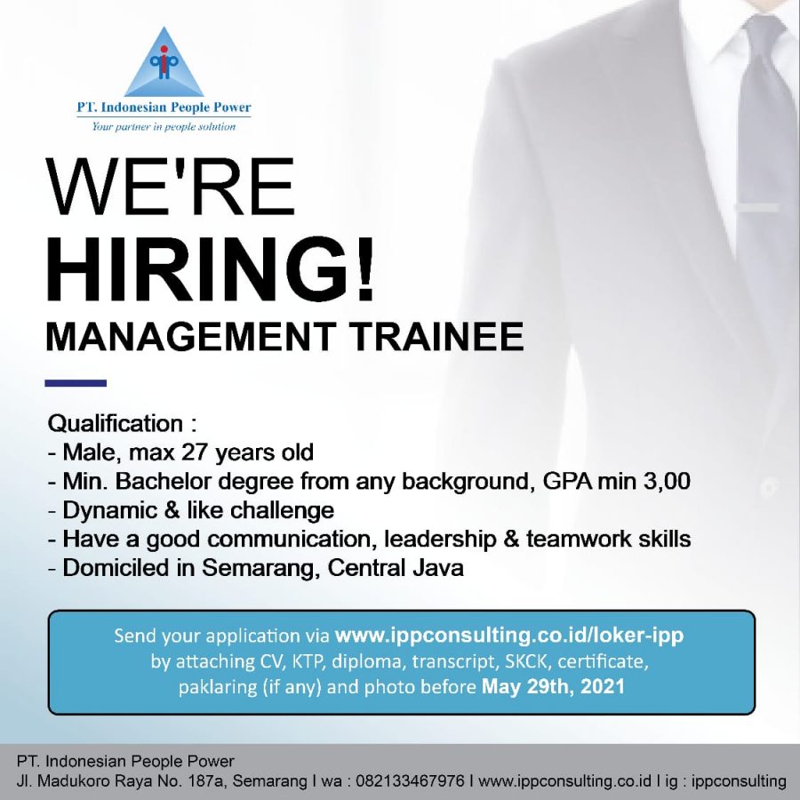 Lowongan PT. Indonesian People Power Management Trainee IPP Consulting