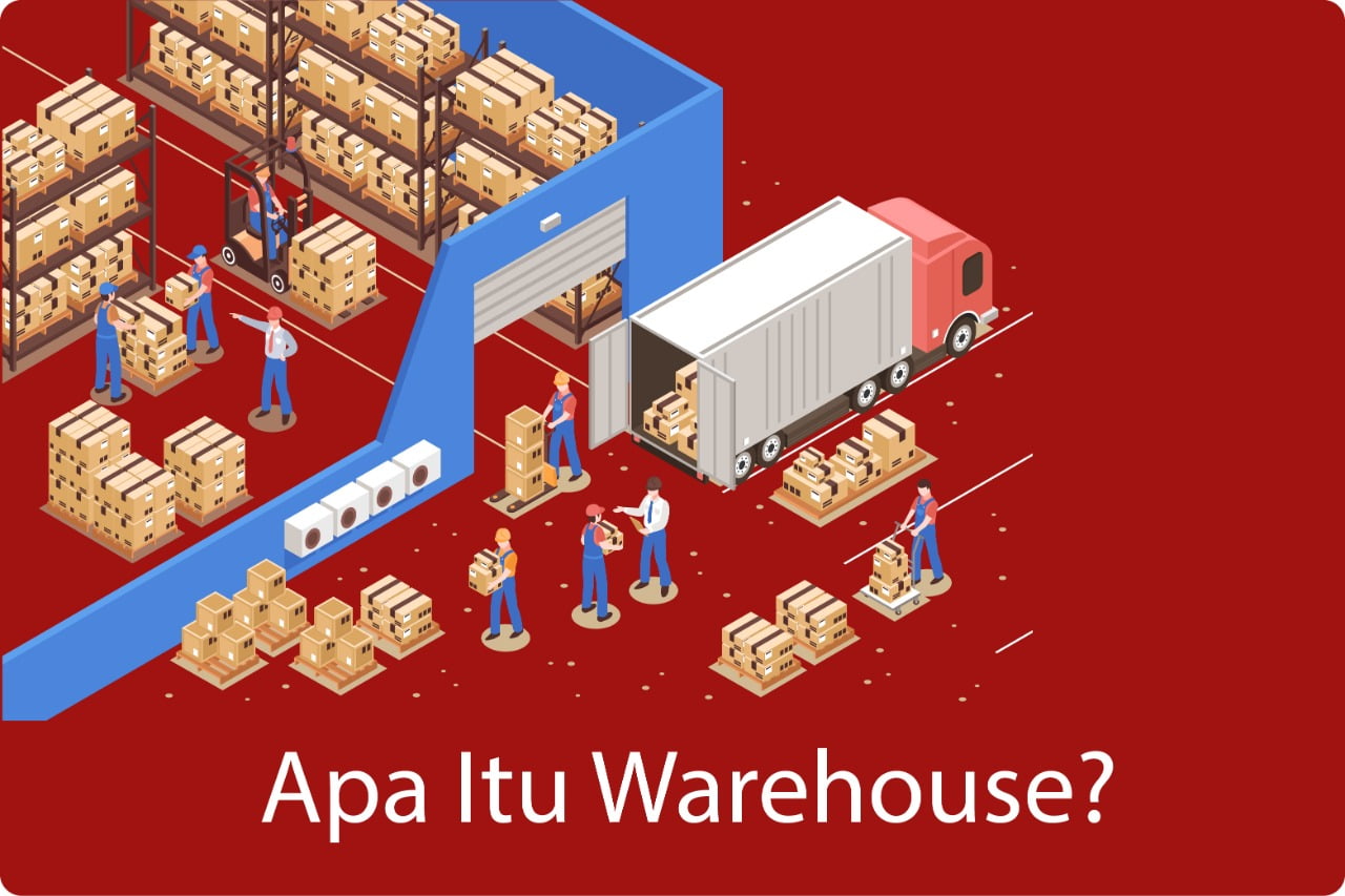 Apa itu Ware house IPQI Apa itu Ware house IPQI