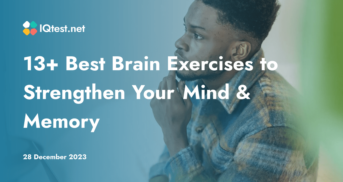 13+ Best Brain Exercises to Strengthen Your Mind & Memory