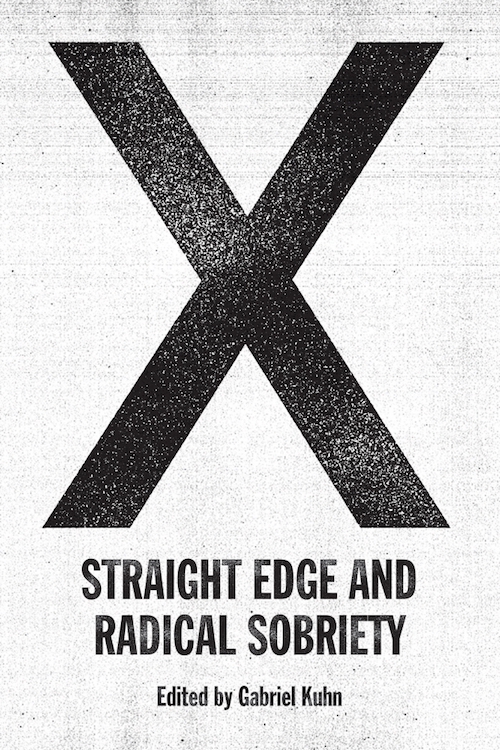 X Straight Edge and Radical Sobriety IRREGULAR RHYTHM ASYLUM