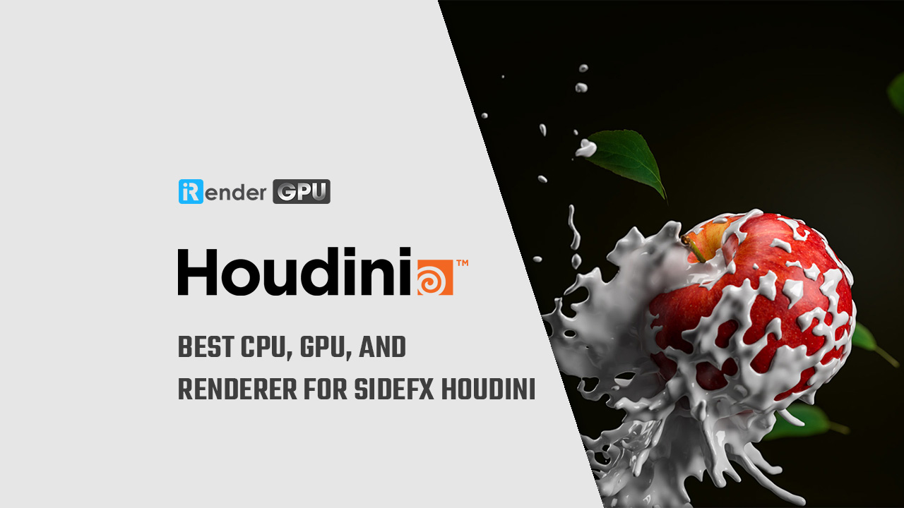Best CPU, GPU, and Renderer for SideFX Houdini iRender