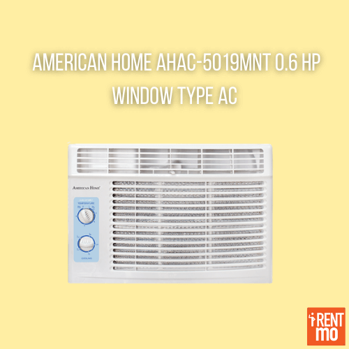 American Home AHAC5019MNT 0.6 HP Window Type AC iRentMo