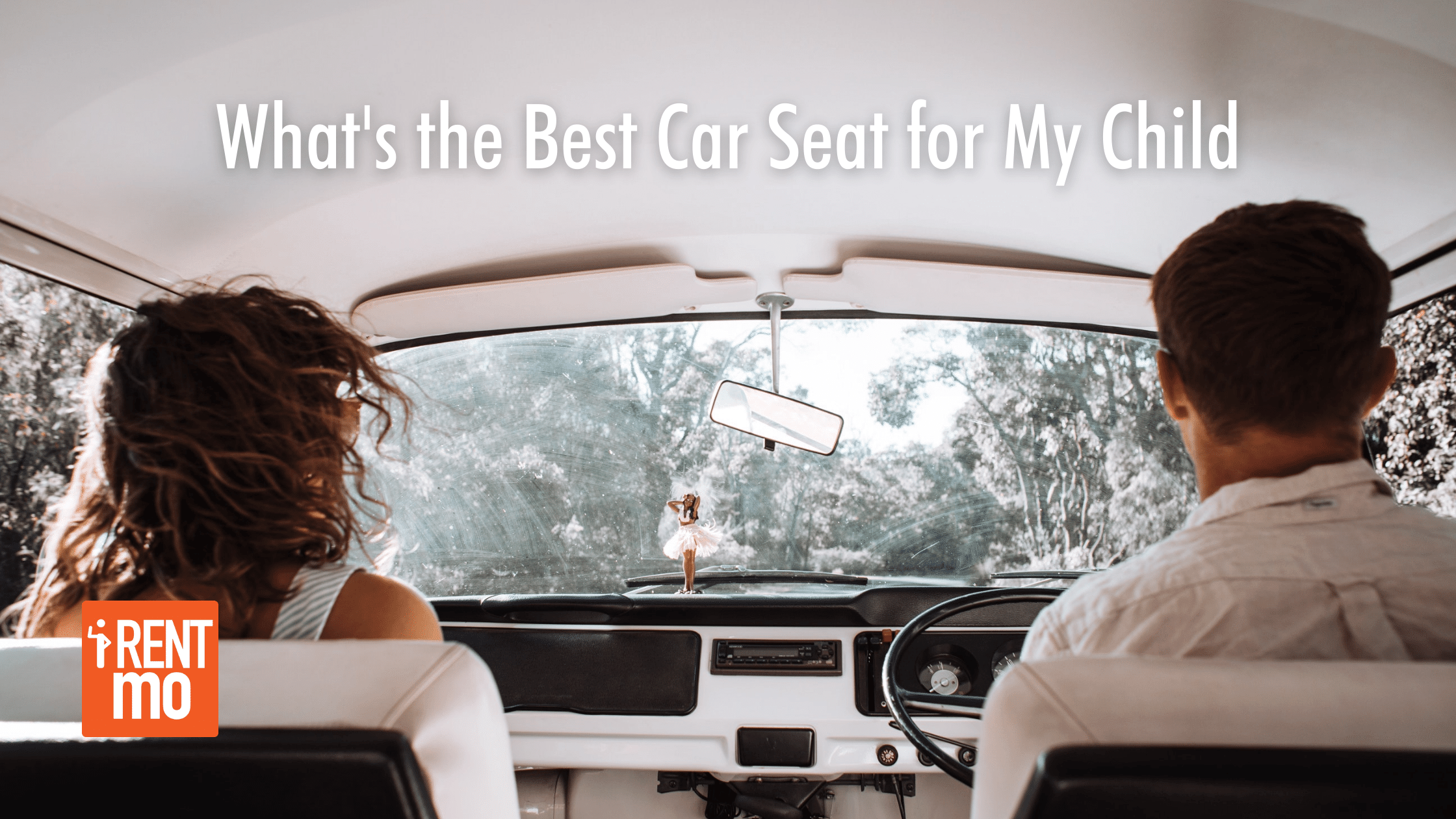 What's the Best Car Seat for My Child Buy, Rent, Pay in Installments