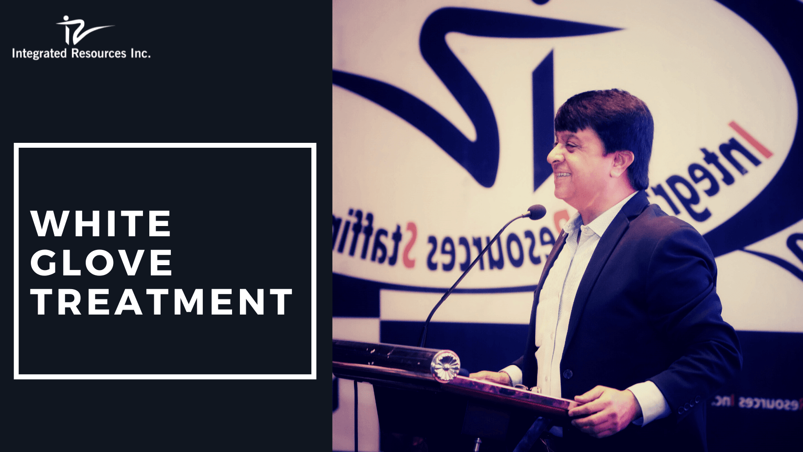 The Foundation Of Any Successful Organization Is ‘White Glove Treatment'