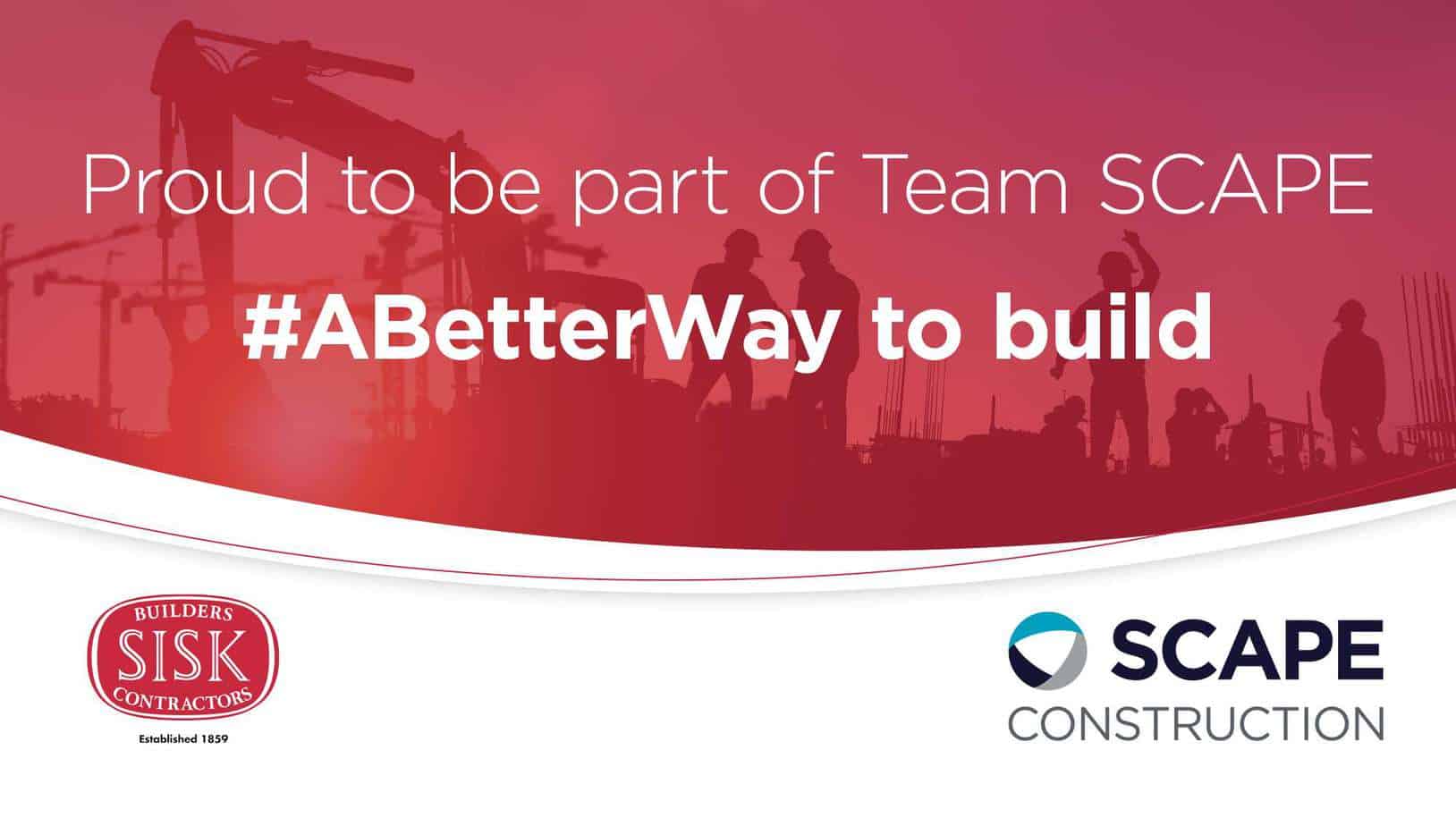 JOHN SISK & SON APPOINTED TO £12 BILLION SCAPE CONSTRUCTION FRAMEWORK2021