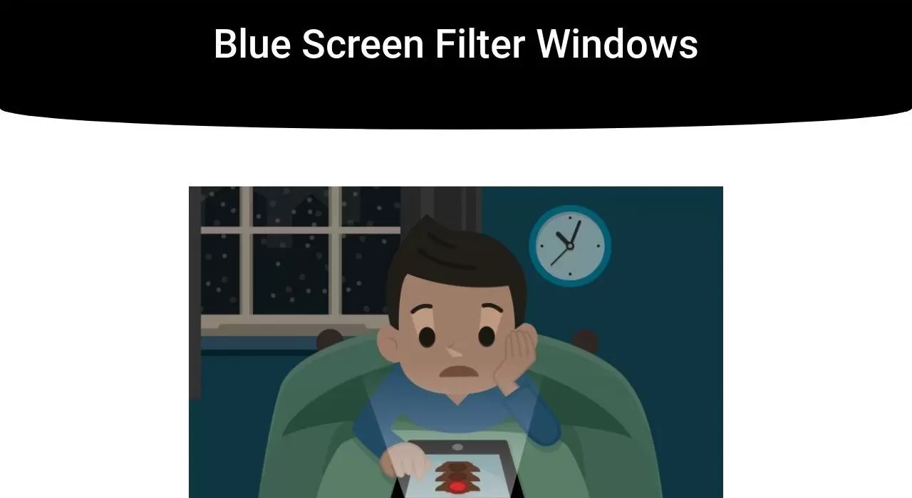Blue Screen Filter Windows IrisTech