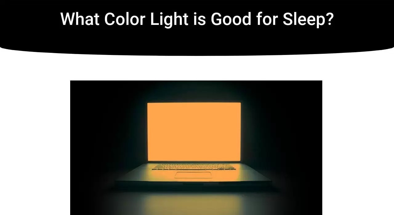 What Color Light is Good for Sleep? IrisTech