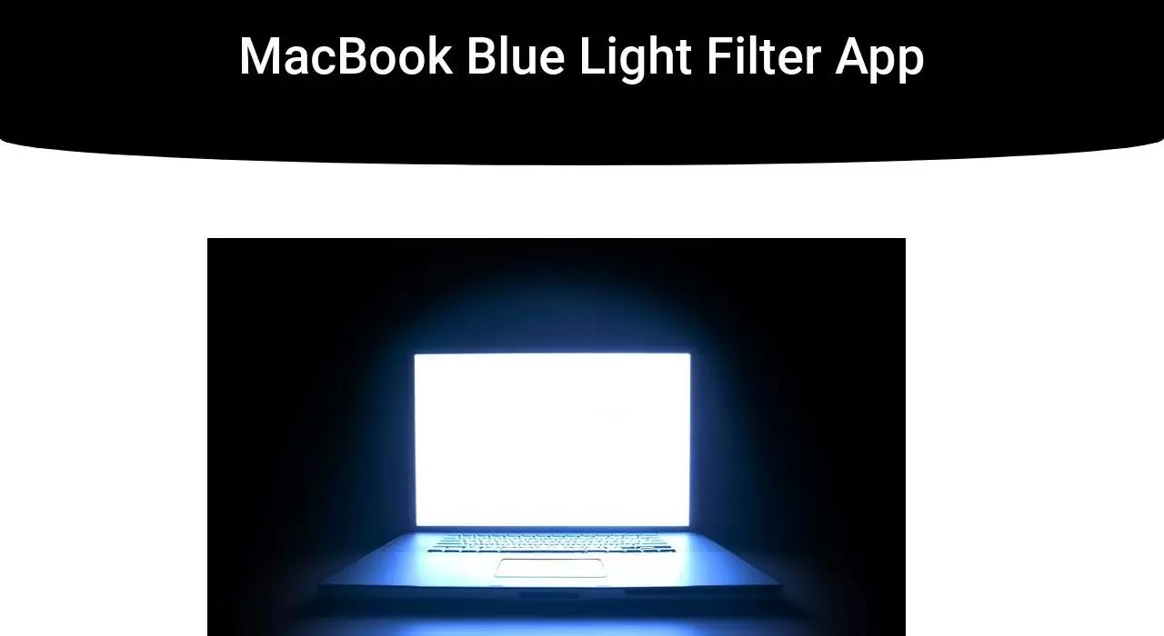 MacBook Blue Light Filter App IrisTech