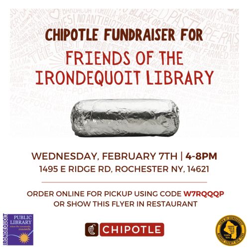 NEXT MONTH (2/7/24) Chipotle Fundraiser for Friends of the