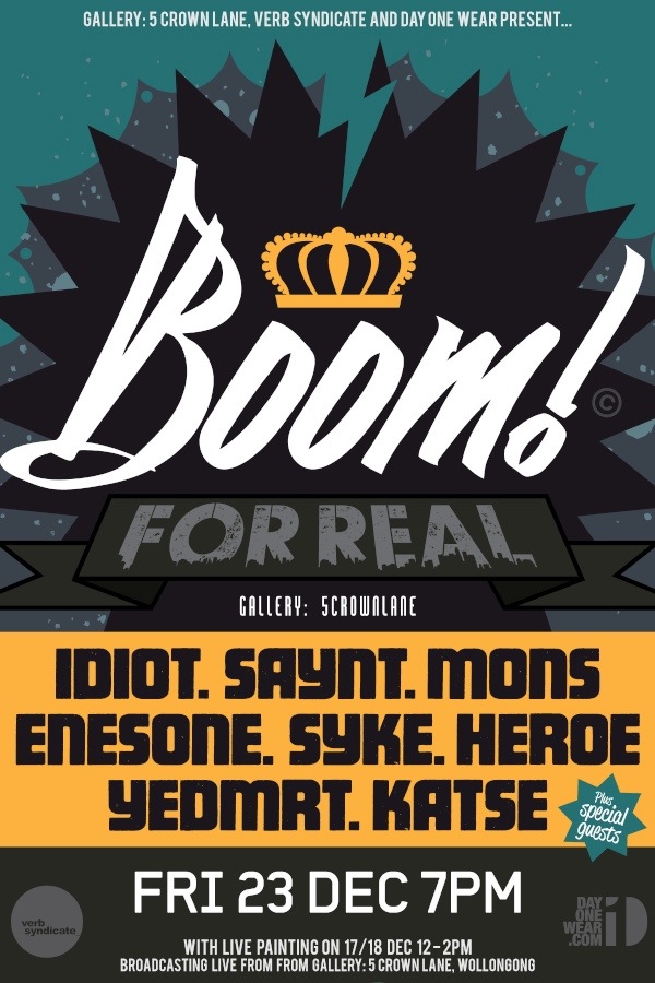 Gallery 5 Crown Lane “BOOM! FOR REAL” (Live Demo & Exhibition) Wollongong, Australia