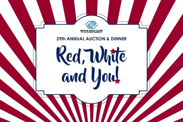 Boys & Girls Clubs of the Olympic Peninsula > Auction & Dinner