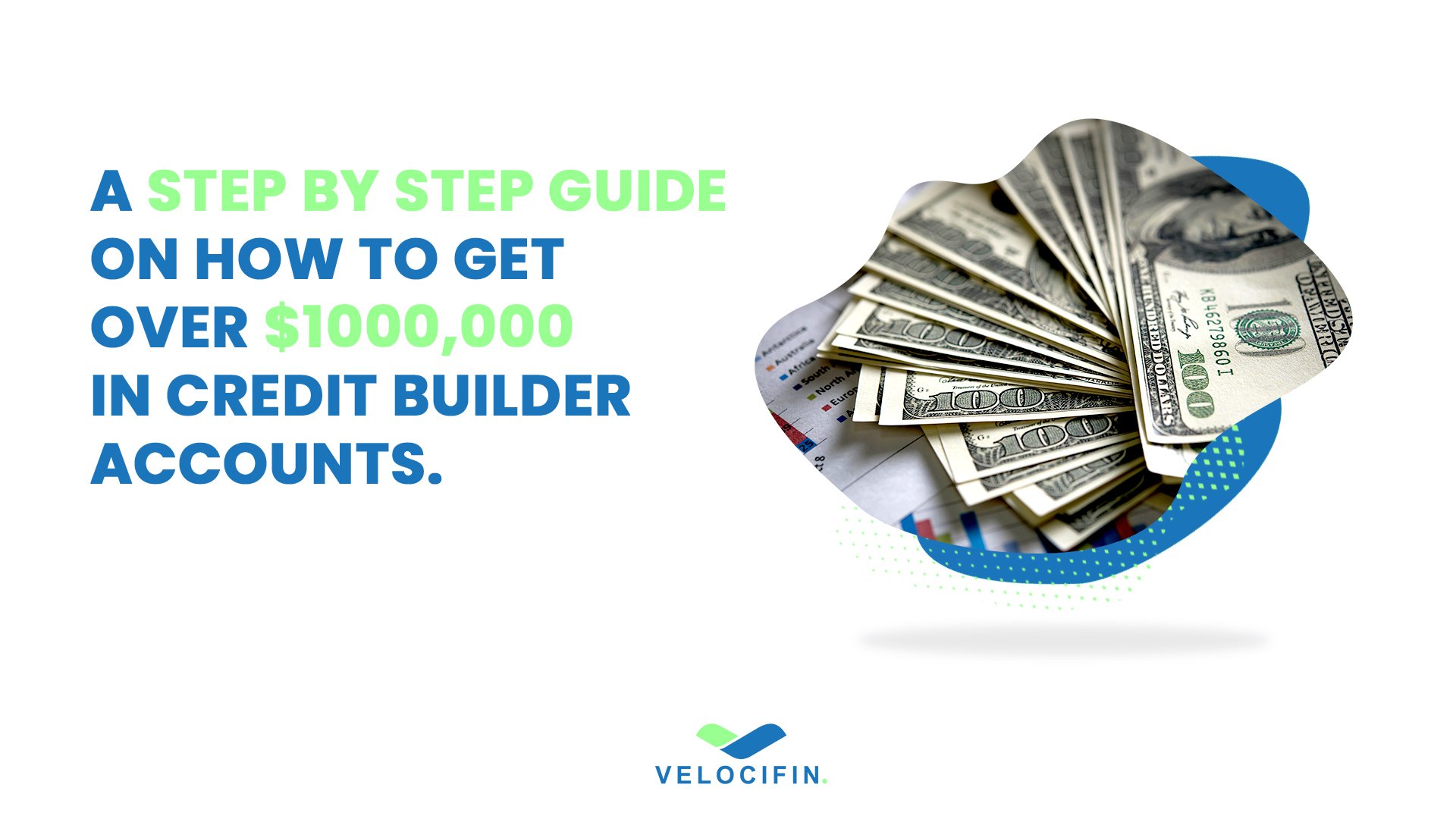 A Step By Step Guide On How To Get Over 100,000 in Credit Builder Loans