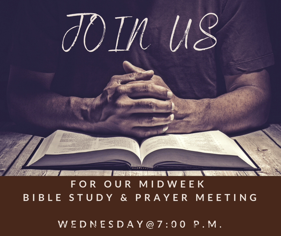 Wednesday Bible Study & Prayer Meeting