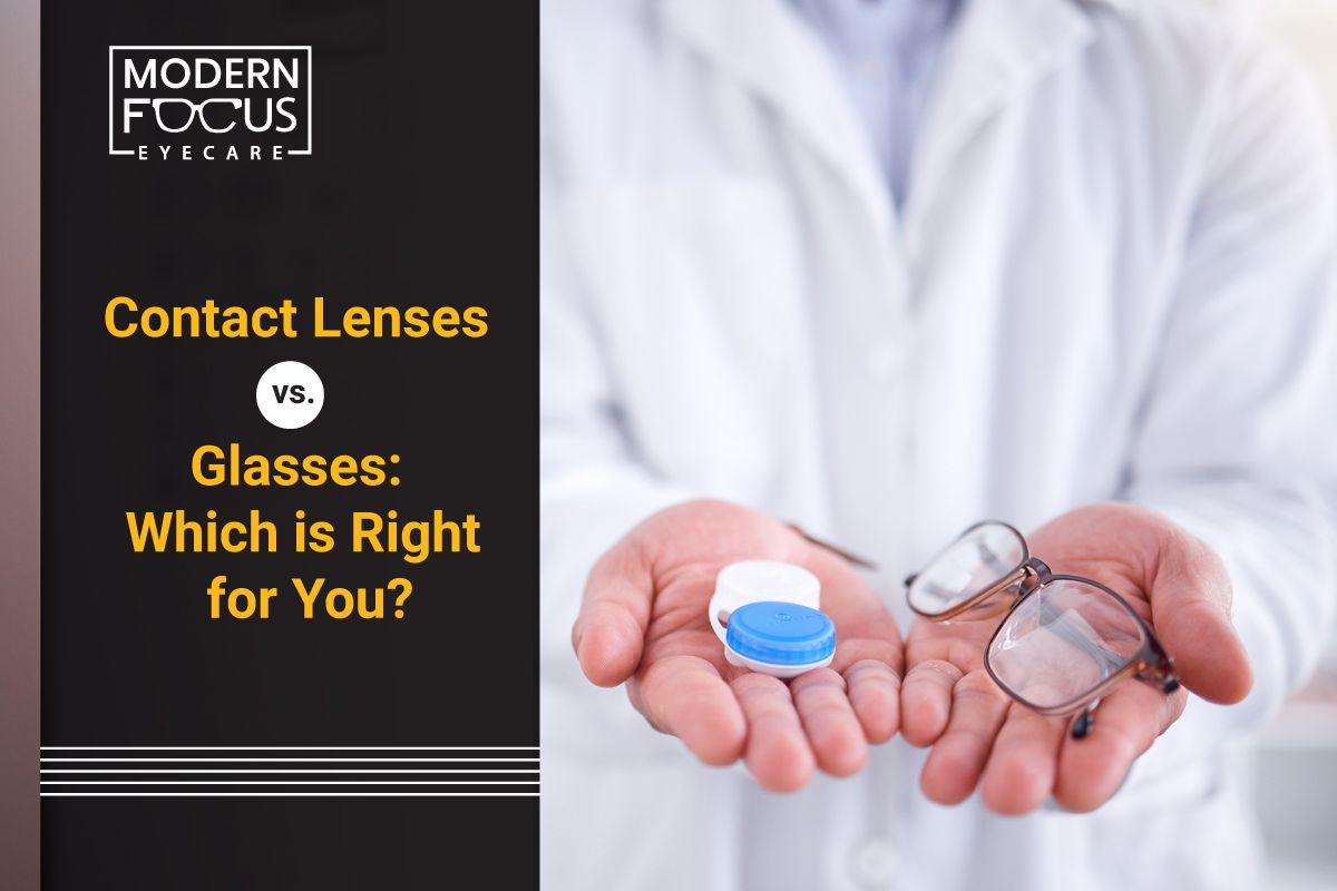Contact Lenses vs. Glasses Which is One Right for You?