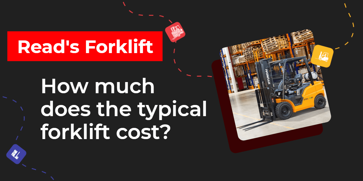 How much does the typical forklift cost?