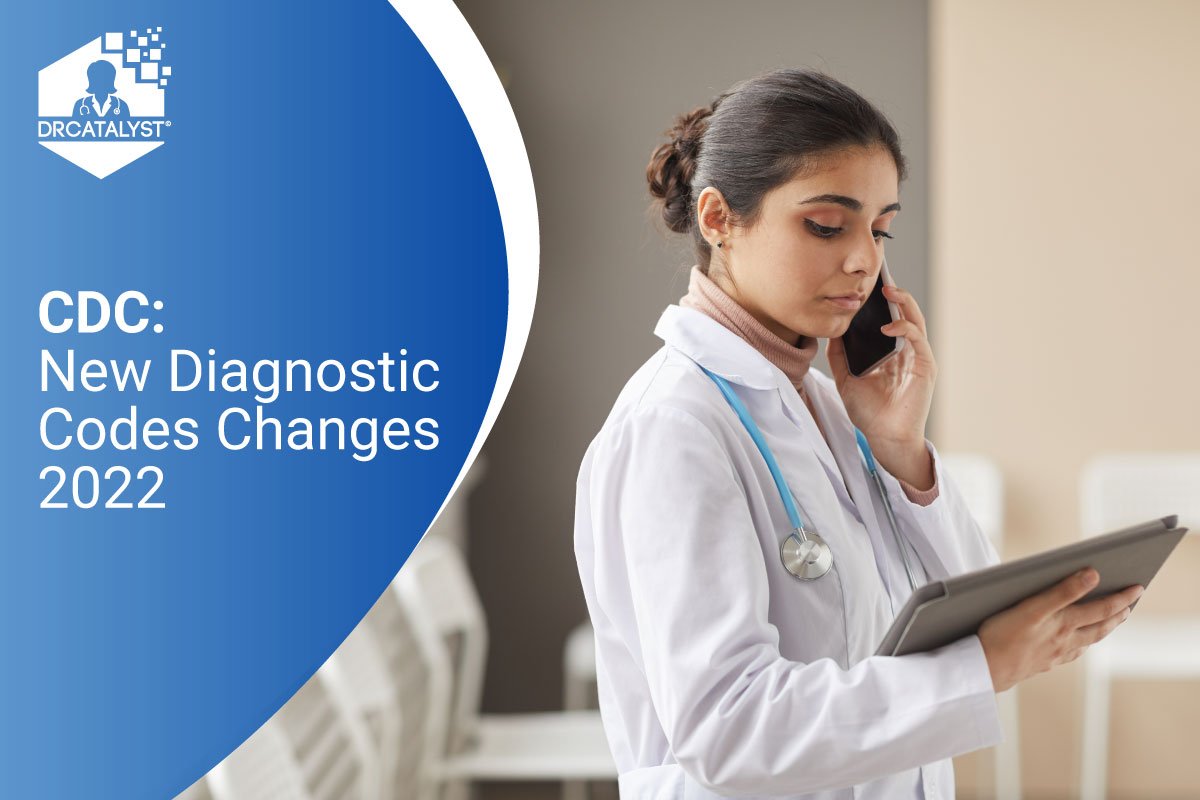 CDC New Diagnostic Codes Changes in 2022