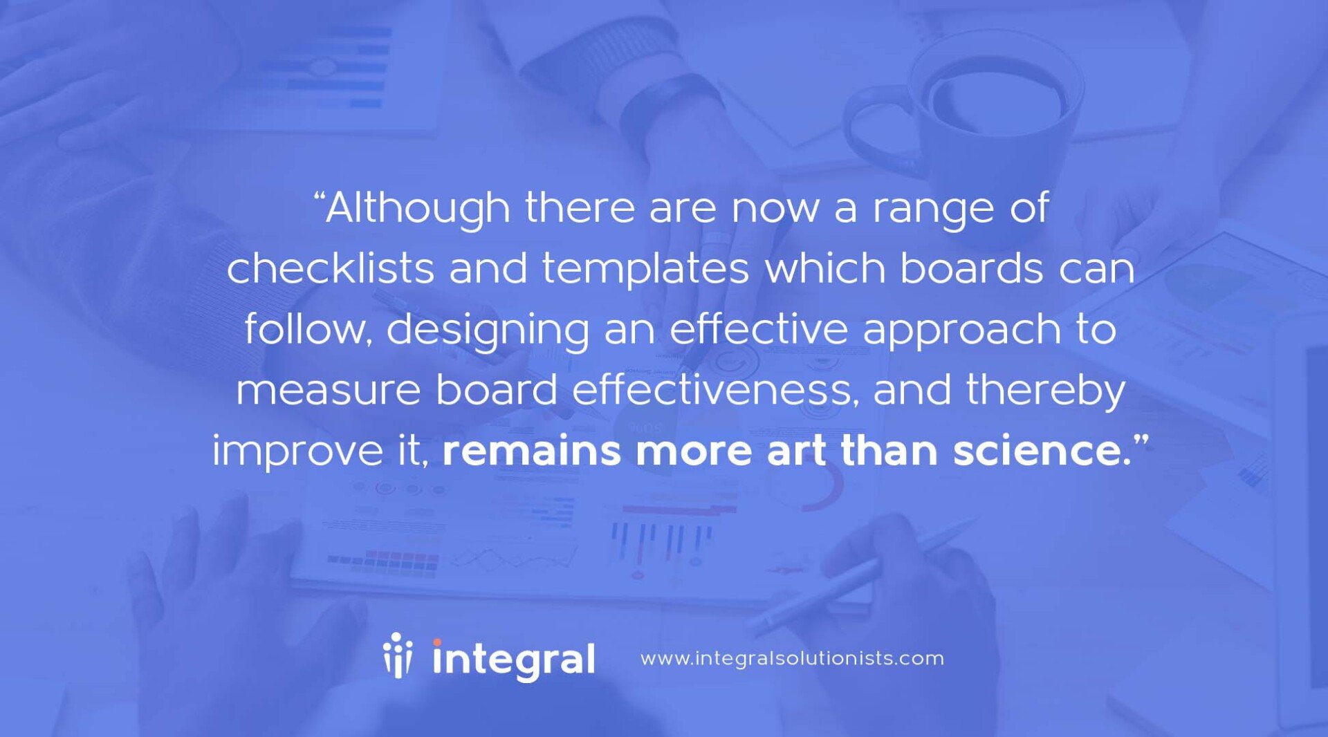 Board Effectiveness Reviews Why They're Necessary and When to