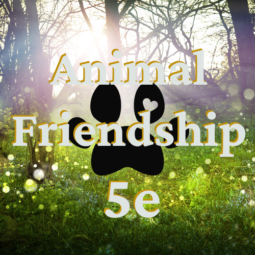 Animal Friendship 5e D&D 5e Spell Book Eternity TTRPG