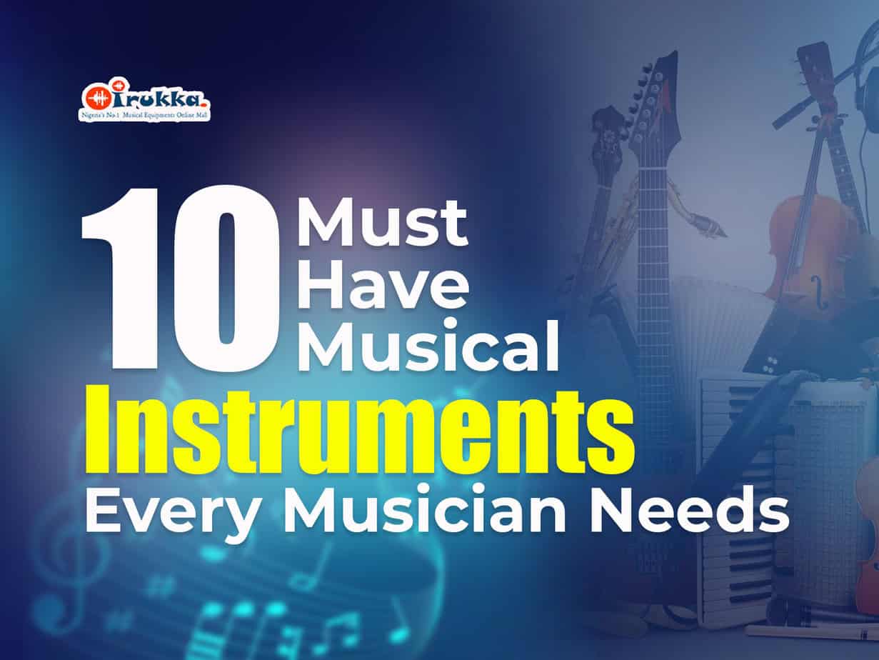 10 MustHave Musical Instruments Every Musician Needs(03)