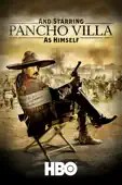 Bruce Beresford - And Starring Pancho Villa as Himself