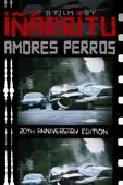 Alejandro González Iñárritu - Amores Perros