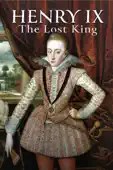 George Cathro - Henry IX: The Lost King