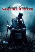Timur Bekmambetov - Abraham Lincoln: Vampire Hunter