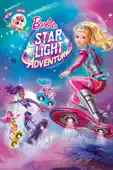 Andrew Tan & Michael Goguen - Barbie: Star Light Adventure