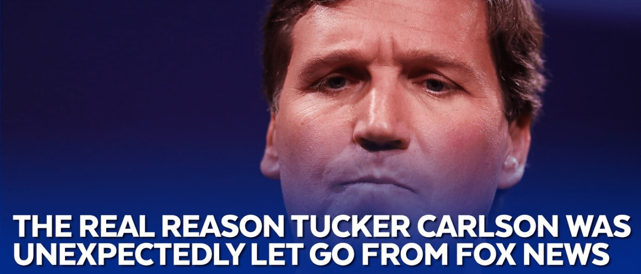 Footsteps Not Dominion Got Tucker Carlson Fired