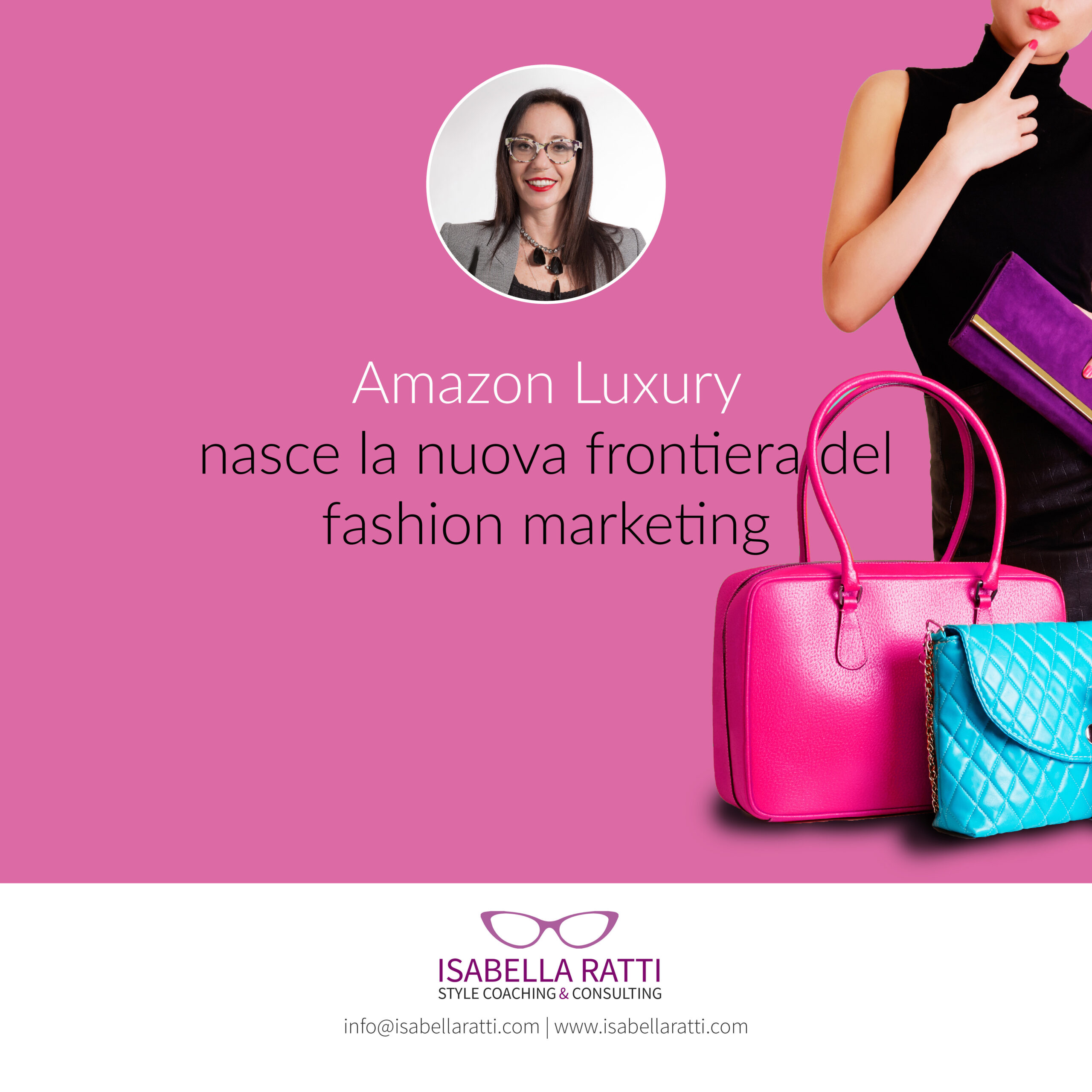 Amazon luxury, la nuova frontiera di fashion marketing » Isabella Ratti