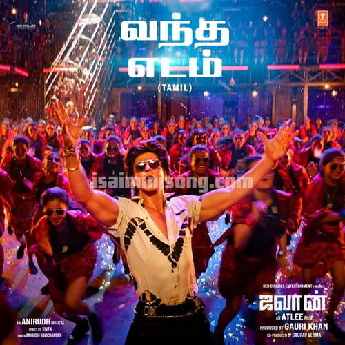 Jawan Songs Download isaimini, Jawan Tamil Songs
